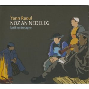 cd-yann-raoul-noz-an-nedelegnoel-en-bretagne